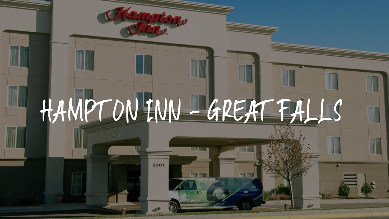 Hampton Inn - Great Falls