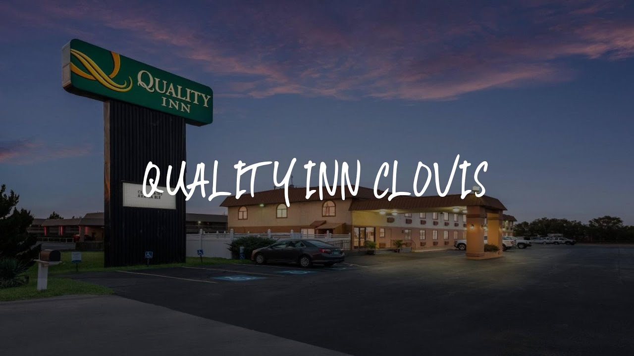 Quality Inn Clovis
